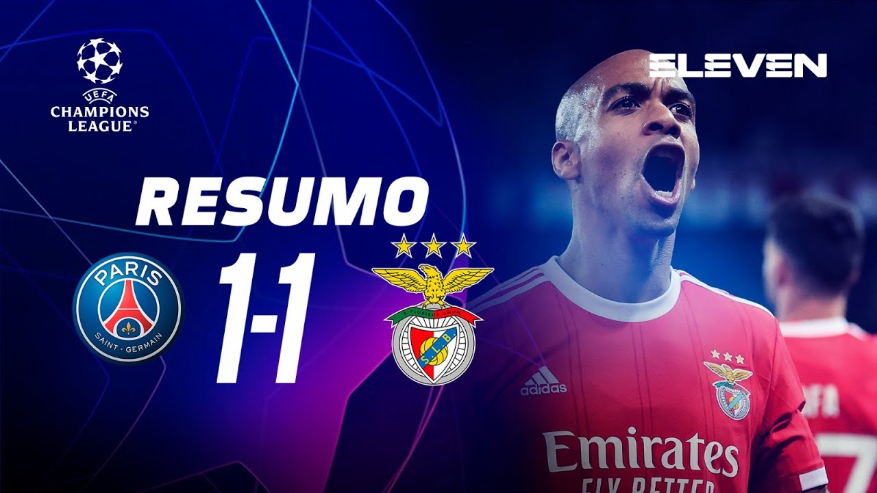 CHAMPIONS LEAGUE | Resumo do jogo: PSG 1-1 SL Benfica